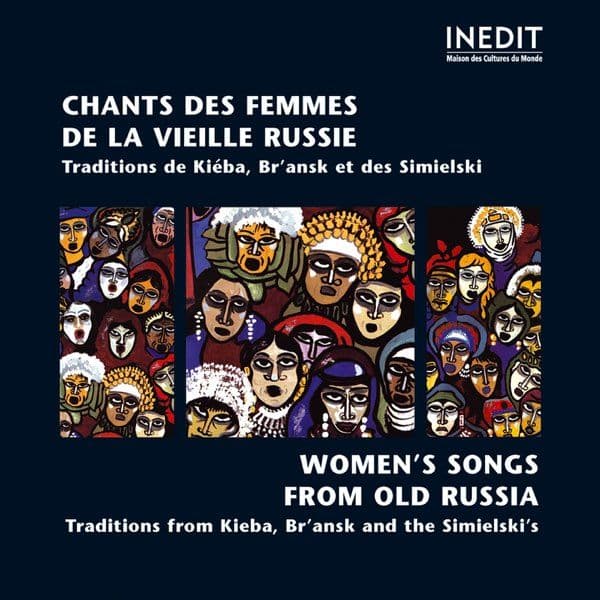 Various Artists — Chants Des Femmes De La Vieille Russie