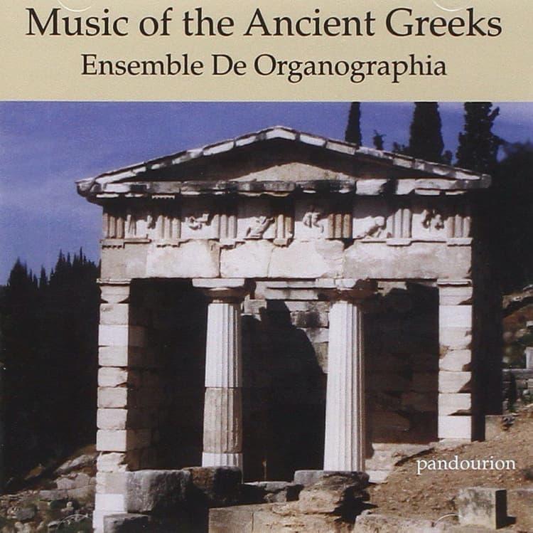 Ensemble De Organographia — Music Of The Ancient Greeks