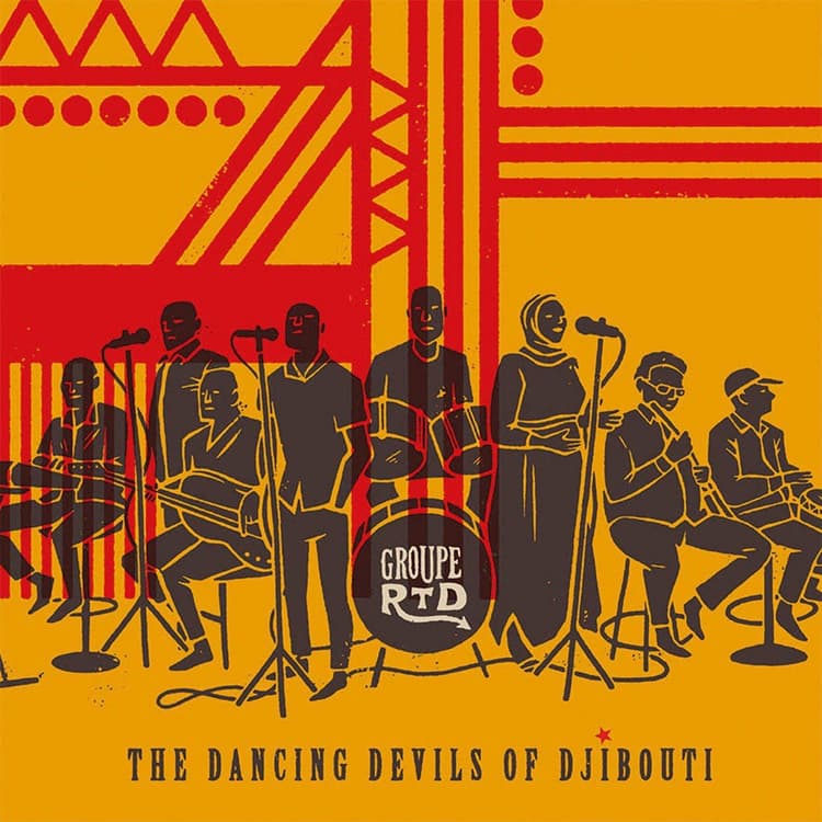 Groupe RTD — The Dancing Devils of Djibouti