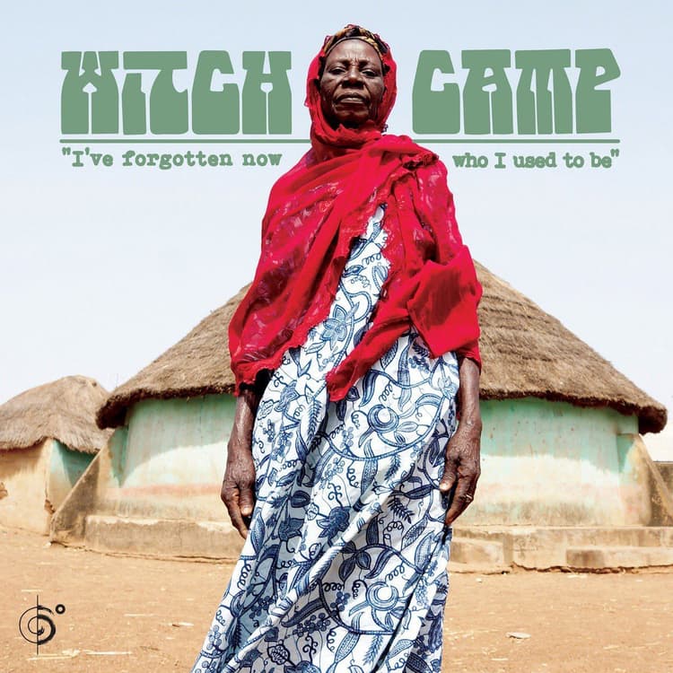 Witch Camp (Ghana) — I've Forgotten Now Who I Used To Be