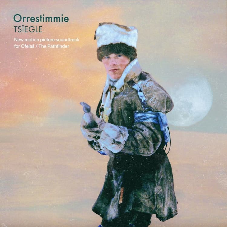 Orrestimmie — Tsïegle
