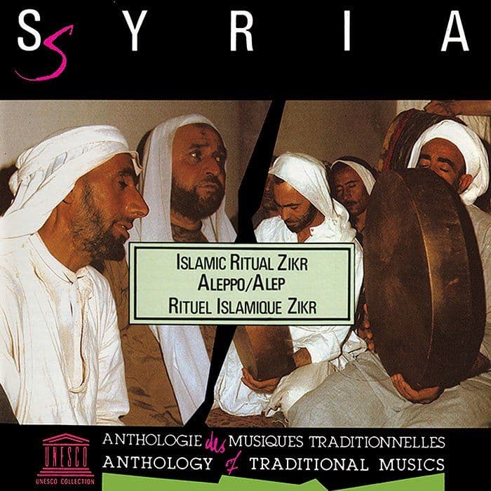 Various Artists — Syria: Islamic Ritual Zikr in Aleppo