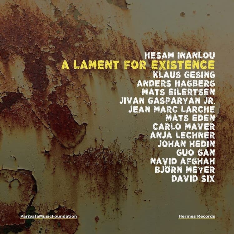 Hesam Inanlou — A Lament for Existence