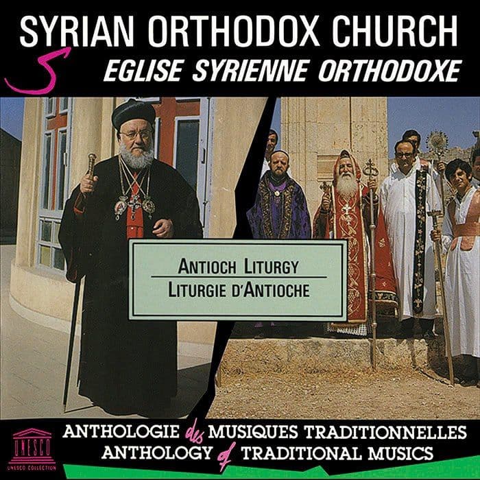 Various Artists — Syrian Orthodox Church: Antioch Liturgy