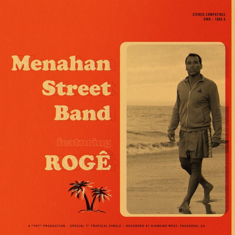 Menahan Street Band & Rogê — Tropical Man / Mis Filos
