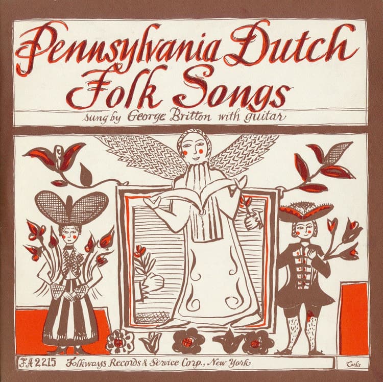 George Britton — Pennsylvania Dutch Folk Songs