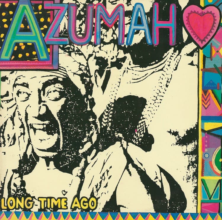 Azumah — Long Time Ago