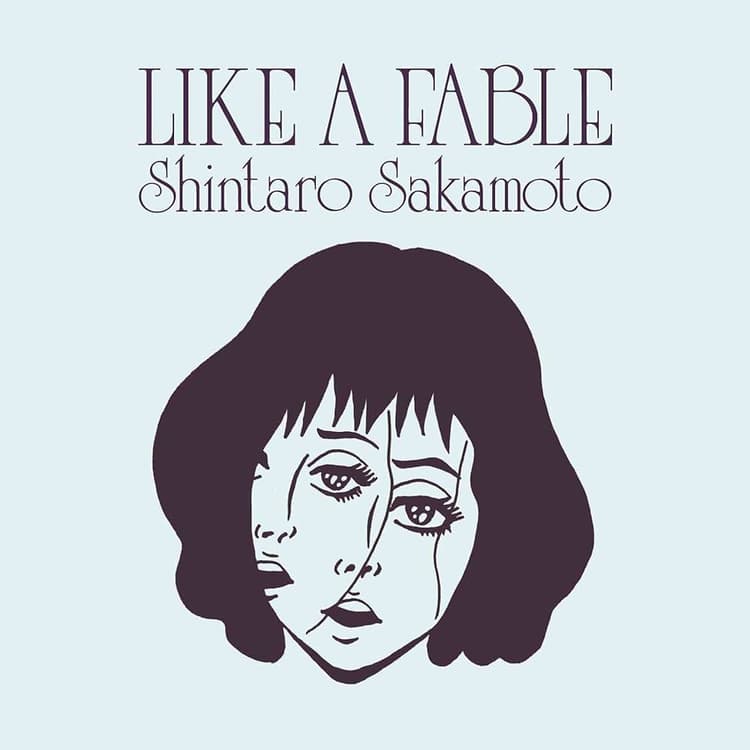Shintaro Sakamoto — Like A Fable