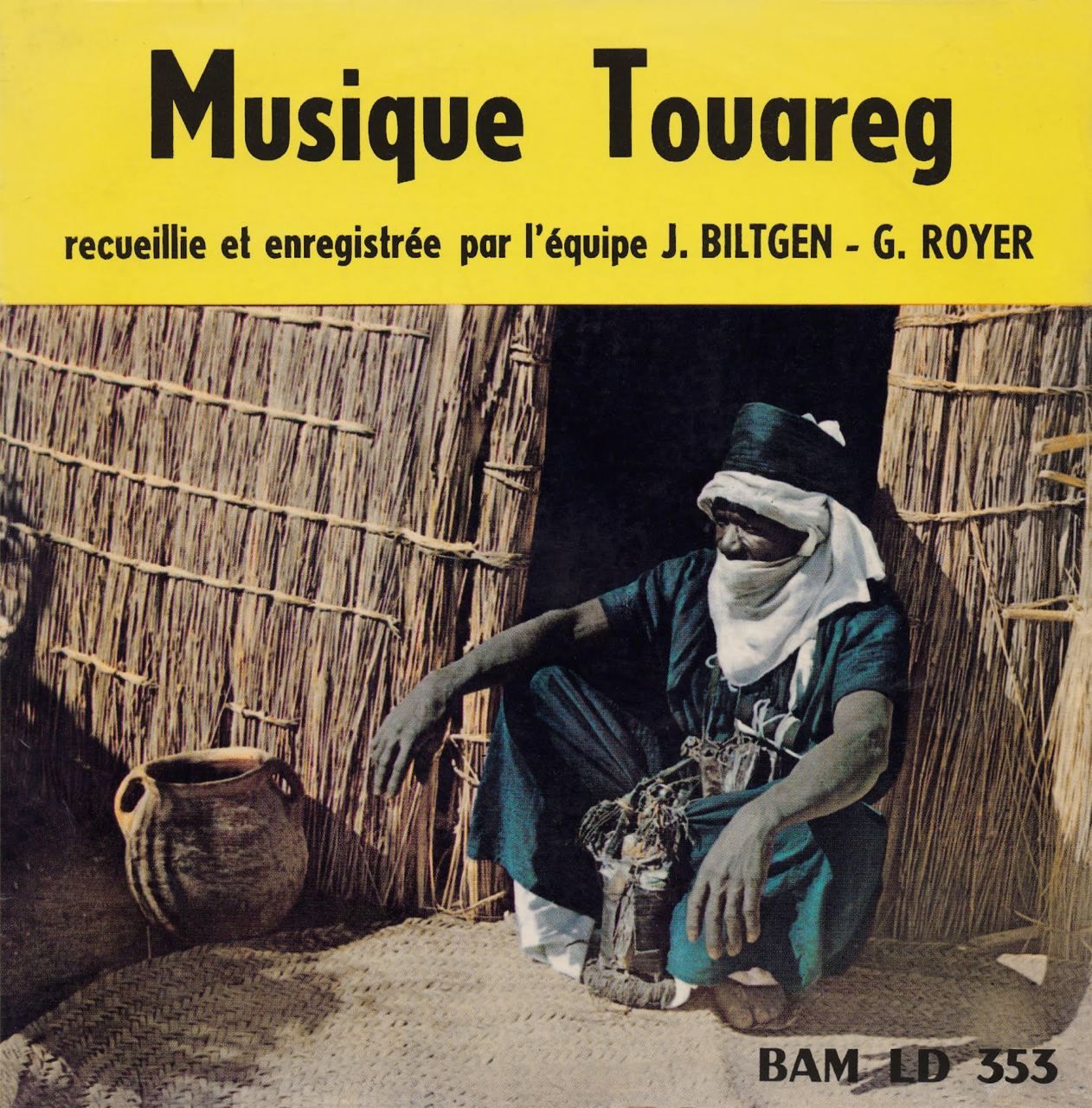 Musique Touareg Recueillie Et Enregistrée Par L'Équipe J. Biltgen Et G. Royer cover